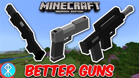 Minecraft Better Guns Addon Bedrockmcpexbox Youtube