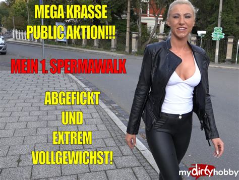 Daynia Megakrasse Public Fick Aktion Mein Spermawalk Mit Xxxl Spermafresse
