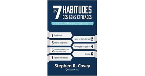 Les 7 Habitudes Des Gens Très Efficaces Snapshots Edition By Stephen R