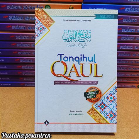 Jual Terjemah Tanqihul Tankihul Qoul Qaul Dengan Terjemah Dan Makna