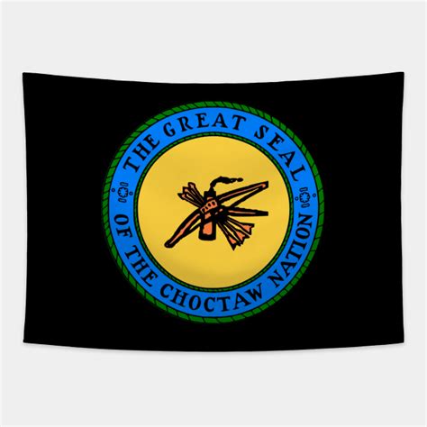 The Great Seal Of Choctaw Nation Of Oklahoma Choctaw Nation