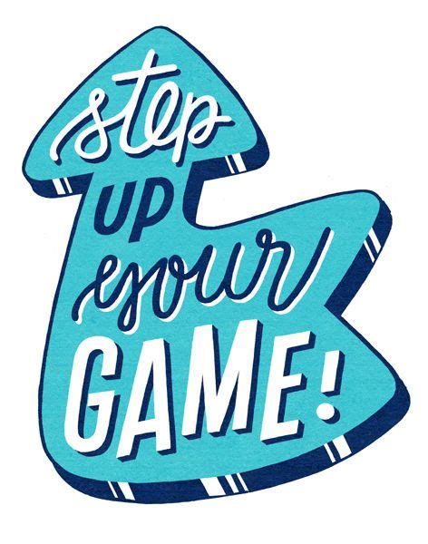 Step Up Your Game By Esther Aarts Via Flickr Both The Type And The