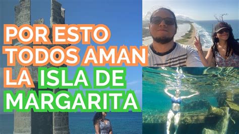 Lugares Que Tienes Que Visitar En La Isla De Margarita Lugares Turísticos En Margarita
