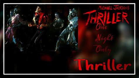 Thriller Thriller One Night Only Fanmade 1983 Michael Jackson