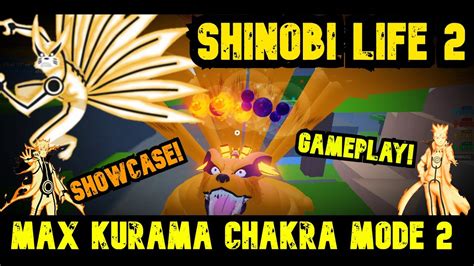 Shinobi Life 2 Kurama Chakra Mode 2 Full Showcasegameplay Youtube