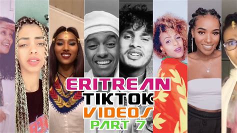new eritrean tiktok compilation 2021 p7 youtube