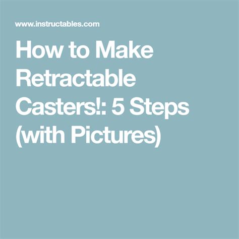How To Make Retractable Casters Retractable Casters