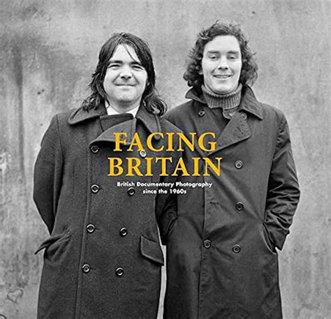 Fotobücher Facing Britain British Documentary Photography Since The