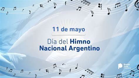 11 De Mayo Día Del Himno Nacional Argentino Y Del Autor Y Compositor