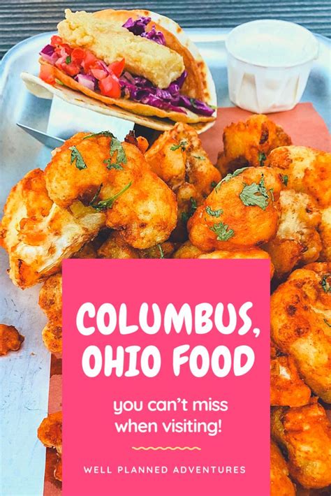 Best Places To Eat In Columbus Ohio Well Planned Adventures Food