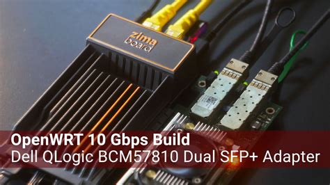 OpenWRT 10 Gbps - Install & Testing the Dell QLogic 57810 Dual Port 10
