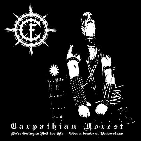 Were Going To Hell For This Carpathian Forest Lp Emp