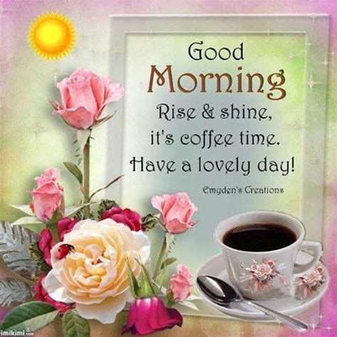 Quotes about rise and shine to give you positive feelings. Good Morning Rise And Shine Pictures, Photos, and Images ...