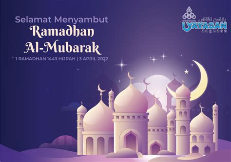Selamat Menyambut Ramadhan Al Mubarak 1443h 2022 Yayasan Angkasa