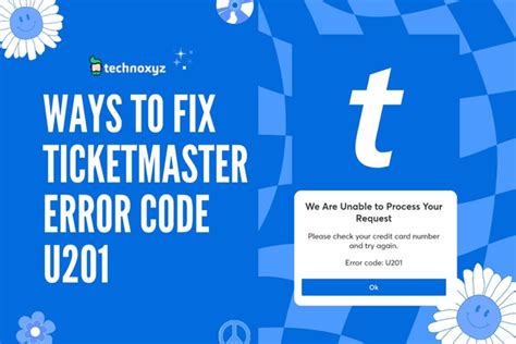 How To Fix Ticketmaster Error Code U201 In 2024 8 Fixes