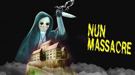 Nun Massacre 2018 Altar Of Gaming