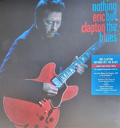 Eric Clapton Nothing But The Blues Bignose Shop