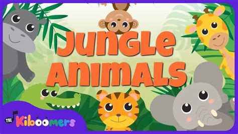 Lets Take A Trip To The Jungle With The Kiboomers Jungle Animals Song
