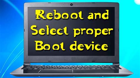 Reboot And Select Proper Boot Device Windows 10 Youtube