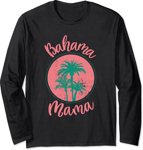 Bahama Mama Cute Long Sleeve T Shirt For Beach Lovers Clothing Shoes And Jewelry