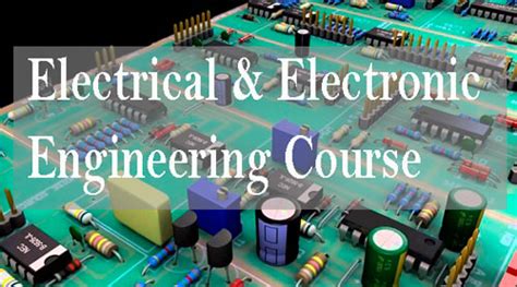 Electrical And Electronic Engineering Eee Course Details Career Jobs