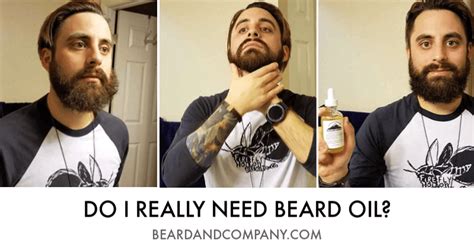 Do I Really Need To Use Beard Oil See Before And After Pics Beard And Company