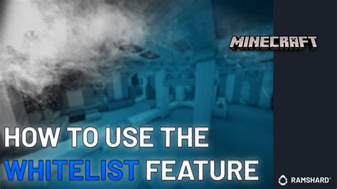 How To Use The Whitelist Feature On Your Minecraft Server Youtube