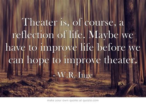 1000 Images About Theatre Quotes On Pinterest Theatre Quotes Plays