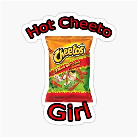 Hot Cheeto Girl Sticker For Sale By Lizzzbish Redbubble
