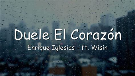 Enrique Iglesias Duele El Corazon Lyric Video Ft Wisin Youtube