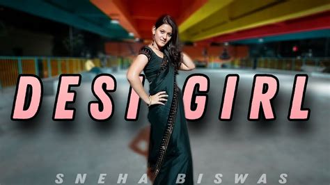 Desi Girl Dance Cover Sneha Biswas Choreography Dostana Johnabhishekpriyanka Youtube