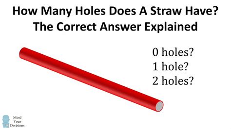 How Many Holes Does A Straw Have The Correct Answer Explained Math