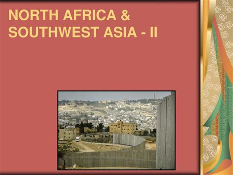 Ppt North Africa And Southwest Asia Ii Powerpoint Presentation Id