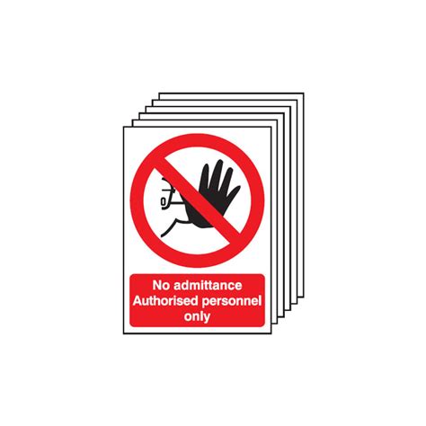 no admittance authorised personnel only pack of 6 signs
