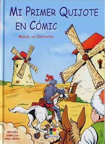 La perspectiva de don quijote siempre la presenta el narrador como el síntoma más claro de su locura. DON QUIJOTE DE LA MANCHA (2004, LIBRO HOBBY) -MI PRIMER ...