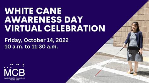 Mcbs White Cane Awareness Day Virtual Celebration Is October 14 2022