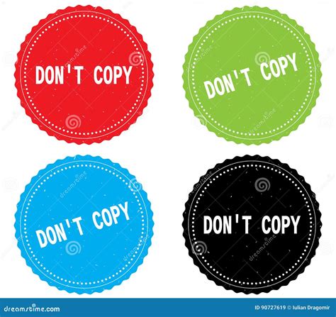 Don`t Copy Text On Round Wavy Border Stamp Badge Stock Illustration