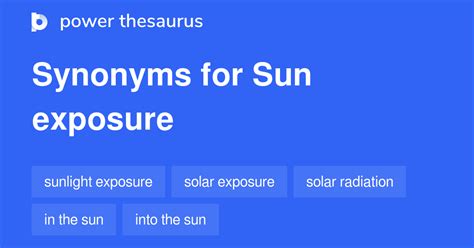 Sun Exposure Synonyms 145 Words And Phrases For Sun Exposure