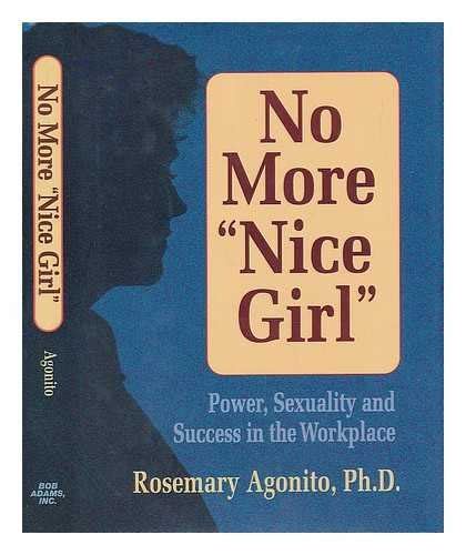 Pdf Free Download No More Nice Girl Power Sexuality And Success In The Workplace Full