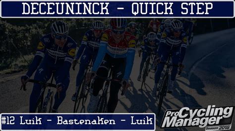 Wat de route betreft, is er veel veranderd ten opzichte van vorig jaar. Deceuninck - Quick Step / #12 / Luik - Bastenaken - Luik ...