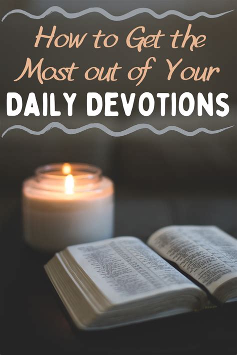 How To Get The Most Out Of Your Daily Devotions Daily Devotional