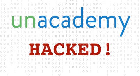Unacademy Hacked 22 Million Users Database For Sale