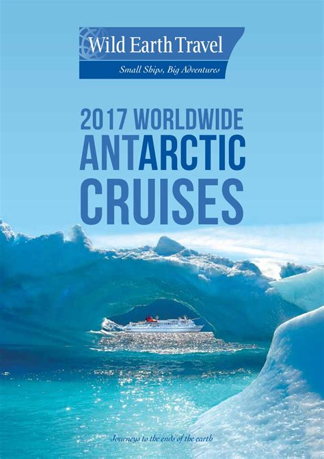 Wild Earth Travels 2017 Antarctic Cruises By Heritage Expeditions