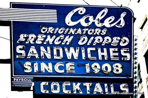 Coles French Dip 001 The Orator Historic Preservation Neon Signs