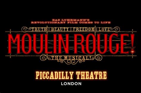 Moulin Rouge The Musical Tickets Piccadilly Theatre London