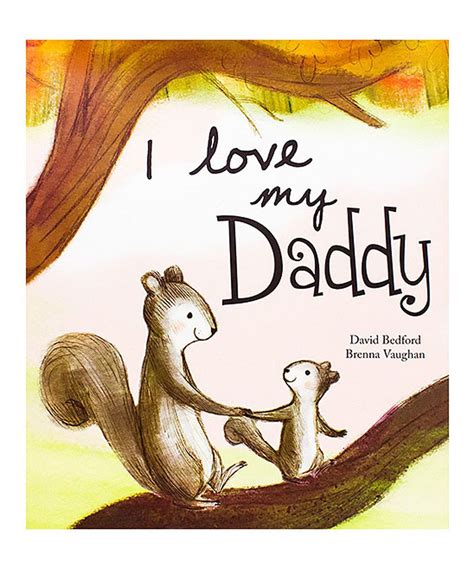 I Love My Daddy Hardcover By Parragon Zulily Zulilyfinds Bed Ts