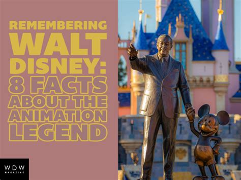 Walt Disney Facts 8 Things You Didnt Know About Walt Disney