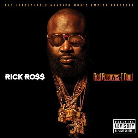 Rick Ross God Forgives I Dont Reviews Album Of The Year