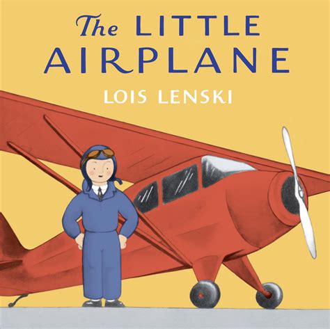 The Little Airplane By Lois Lenski Penguin Books New Zealand