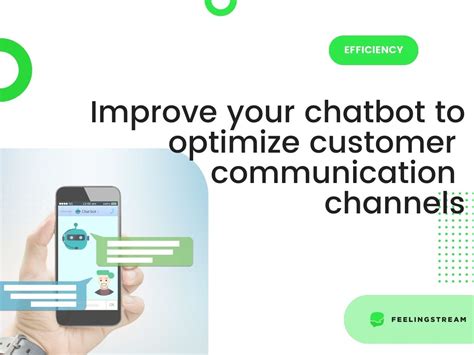 Improve Your Chatbot To Optimize Customer Communication Channels